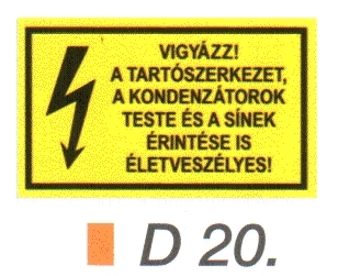 Kisméretü veszélyre figyelmeztetö matrica 