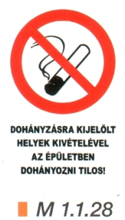 A dohányzásra kijelölt helyek kivételével az épületben dohányozni tilos! 