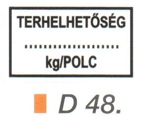 Terhelhetöség ... kg/polc D48
